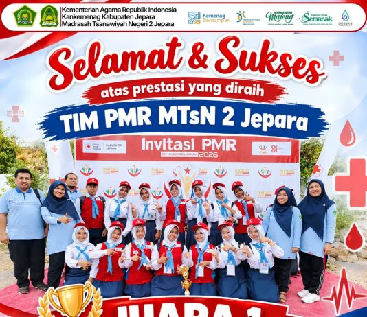 MTsN 2 Jepara Raih Juara 1 Lomba Donor Darah Tingkat Madya Invitasi PMR Se-Kabupaten Jepara 2026
